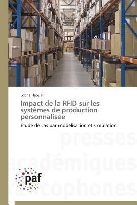 Impact de la Rfid Sur Les Systemes de Production Personnalisee - Haouari-L - cover
