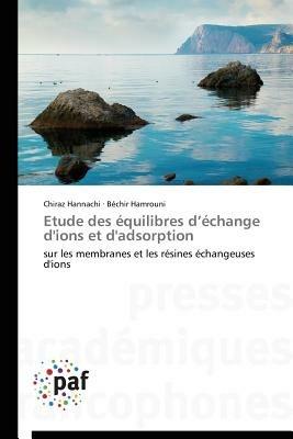 Etude Des Equilibres D Echange d'Ions Et d'Adsorption - Collectif - cover