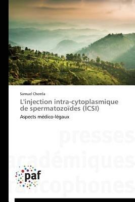 L'Injection Intra-Cytoplasmique de Spermatozoides (Icsi) - Chemla-S - cover