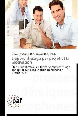 L'Apprentissage Par Projet Et La Motivation - Collectif - cover