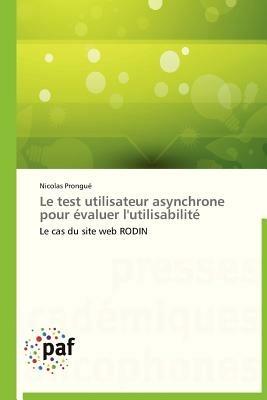 Le Test Utilisateur Asynchrone Pour Evaluer l'Utilisabilite - Prongue-N - cover