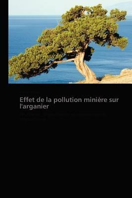 Effet de la Pollution Miniere Sur l'Arganier - Alilou-H - cover