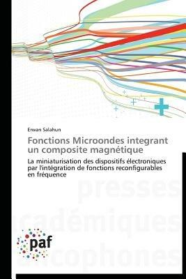 Fonctions Microondes Integrant Un Composite Magnetique - Salahun-E - cover