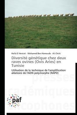 Diversite Genetique Chez Deux Raves Ovines (Ovis Aries) En Tunisie - Collectif - cover
