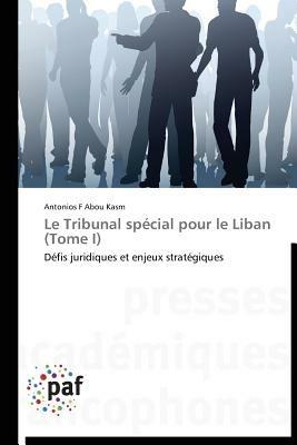 Le tribunal special pour le liban (tome i) - Kasm-A - cover