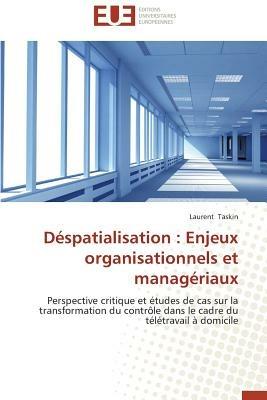 D spatialisation: Enjeux Organisationnels Et Manag riaux - Taskin-L - cover