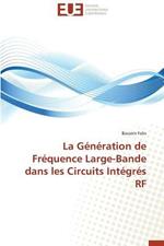 La G n ration de Fr quence Large-Bande Dans Les Circuits Int gr s RF