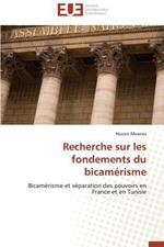 Recherche Sur Les Fondements Du Bicam risme