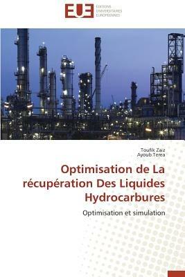 Optimisation de la R cup ration Des Liquides Hydrocarbures - Collectif - cover