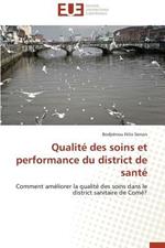 Qualit  Des Soins Et Performance Du District de Sant 