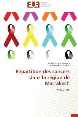 R partition Des Cancers Dans La R gion de Marrakech - Collectif - cover