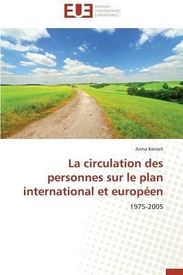 La Circulation Des Personnes Sur Le Plan International Et Europ en - Konert-A - cover