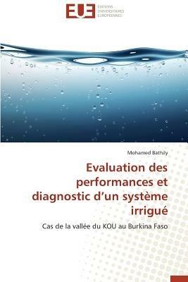 Evaluation Des Performances Et Diagnostic D Un Syst me Irrigu  - Bathily-M - cover