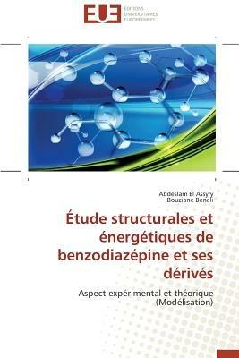 tude Structurales Et  nerg tiques de Benzodiaz pine Et Ses D riv s - Collectif - cover