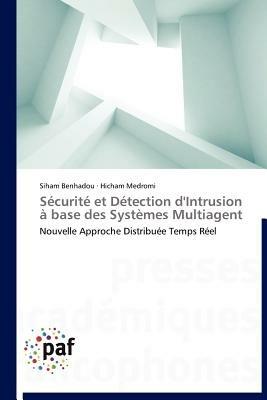Securite Et Detection d'Intrusion A Base Des Systemes Multiagent - Collectif - cover