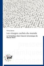 Les Visages Caches Du Monde