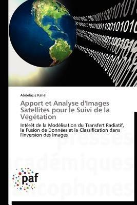 Apport Et Analyse d'Images Satellites Pour Le Suivi de la Vegetation - Kallel-A - cover