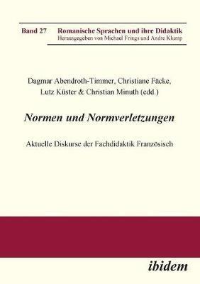 Normen und Normverletzungen. Aktuelle Diskurse der Fachdidaktik Franz sisch. - cover