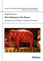 The Elephant in the Room: Corruption & Cheating in Russian Universities