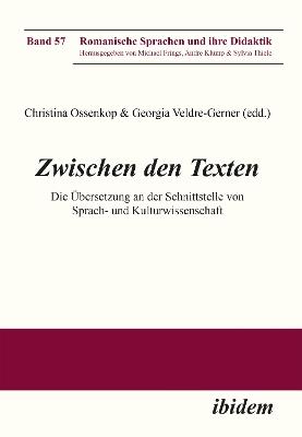 Zwischen den Texten. Die  bersetzung an der Schnittstelle von Sprach- und Kulturwissenschaft - Marco Agnetta - cover