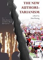 The New Authoritarianism - Vol. 1: A Risk Analysis of the US Alt-Right Phenomenon