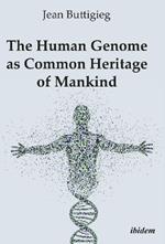 The Human Genome as Common Heritage of Mankind