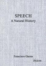 Speech: A Natural History