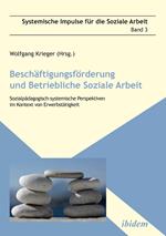 Beschäftigungsförderung und betriebliche Soziale Arbeit