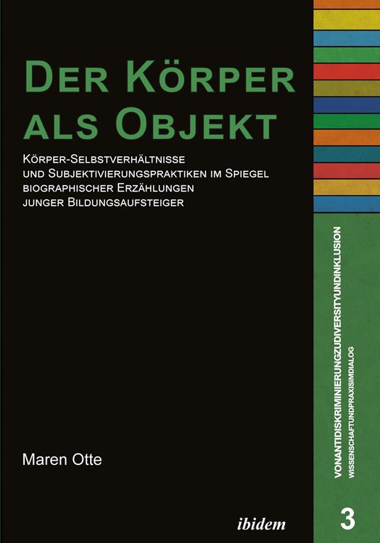 Der Körper als Objekt