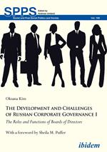 The Development and Challenges of Russian Corporate Governance I