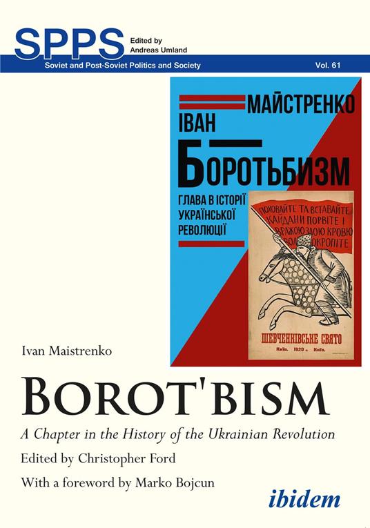 Borotbism: A Chapter in the History of the Ukrainian Revolution