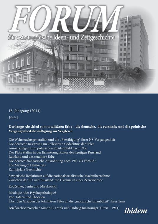 Forum für osteuropäische Ideen- und Zeitgeschichte. 18. Jahrgang, Heft 1