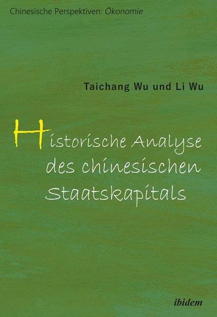 Historische Analyse des chinesischen Staatskapitals
