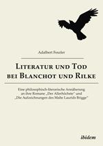 Literatur und Tod bei Blanchot und Rilke