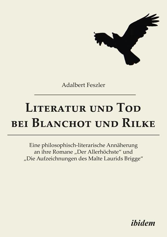 Literatur und Tod bei Blanchot und Rilke