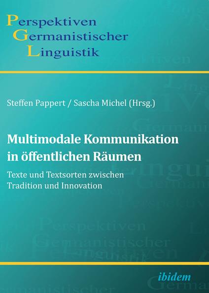 Multimodale Kommunikation in öffentlichen Räumen