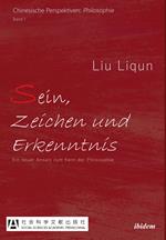 Sein, Zeichen und Erkenntnis