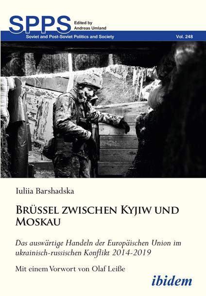 Brüssel zwischen Kyjiw und Moskau: Das auswärtige Handeln der Europäischen Union im ukrainisch-russischen Konflikt 2014-2019