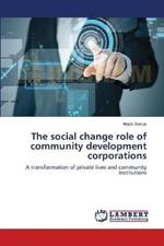 The social change role of community development corporations