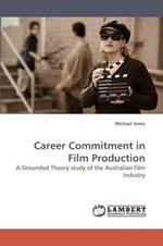 Career Commitment in Film Production