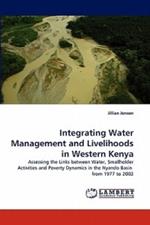 Integrating Water Management and Livelihoods in Western Kenya