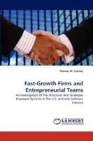 Fast-Growth Firms and Entrepreneurial Teams