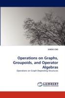 Operations on Graphs, Groupoids, and Operator Algebras