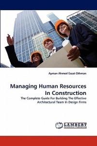 Managing Human Resources In Construction - Ayman Ahmed Ezzat Othman - cover