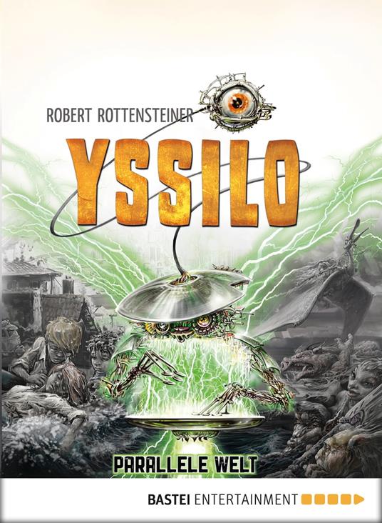 Yssilo - Parallele Welt - Robert Rottensteiner - ebook