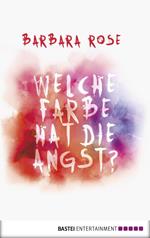 Welche Farbe hat die Angst?