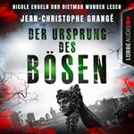 Der Ursprung des Bösen (Ungekürzt)