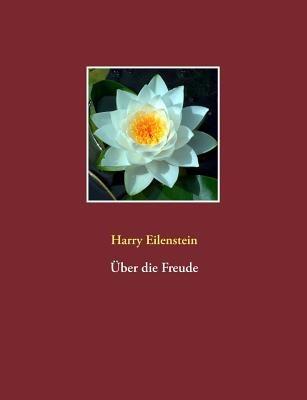 UEber die Freude - Harry Eilenstein - cover