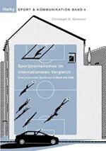 Sportjournalismus im internationalen Vergleich: eine empirische Studie zur Fußball-EM 2008