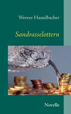 Sandrasselottern: Novelle - Werner Hasselbacher - cover